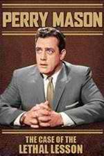 Watch Perry Mason: The Case of the Lethal Lesson M4ufreemovies