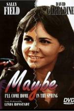 Watch Maybe I'll Come Home in the Spring M4ufreemovies