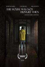 Watch The House Was Not Hungry Then M4ufreemovies