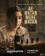 Watch Ae Watan Mere Watan M4ufreemovies