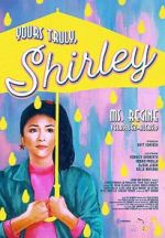 Watch Yours Truly, Shirley M4ufreemovies