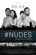 Watch #Nudes M4ufreemovies