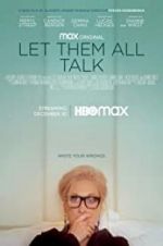 Watch Let Them All Talk M4ufreemovies