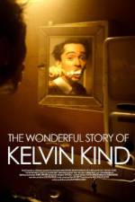 Watch The Wonderful Story of Kelvin Kind M4ufreemovies