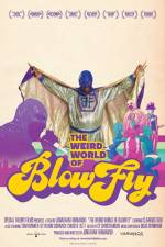 Watch The Weird World of Blowfly M4ufreemovies