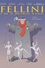 Watch Fellini: Je suis un grand menteur M4ufreemovies