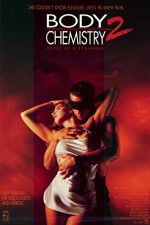 Watch Body Chemistry II The Voice of a Stranger M4ufreemovies
