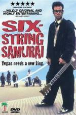Watch Six-String Samurai M4ufreemovies