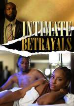 Watch Intimate Betrayals M4ufreemovies