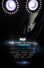 Watch The River Is Moving (Short 2015) M4ufreemovies