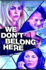Watch We Dont Belong Here M4ufreemovies