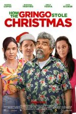 Watch How the Gringo Stole Christmas M4ufreemovies