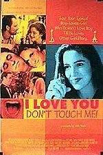 Watch I Love You Don't Touch Me M4ufreemovies