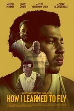 Watch How I Learned to Fly M4ufreemovies