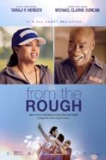 Watch From the Rough M4ufreemovies