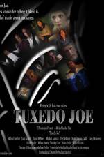 Watch Tuxedo Joe M4ufreemovies