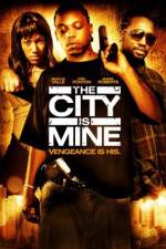 Watch The City Is Mine M4ufreemovies