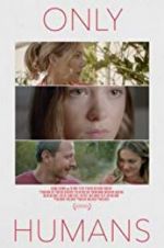 Watch Only Humans M4ufreemovies