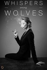 Watch Whispers Among Wolves M4ufreemovies