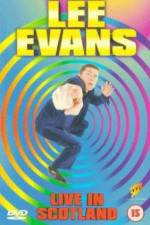 Watch Lee Evans Live in Scotland M4ufreemovies