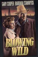 Watch Blowing Wild M4ufreemovies