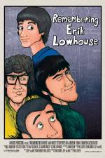 Watch Remembering Erik Lowhouse M4ufreemovies