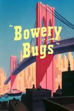 Watch Bowery Bugs M4ufreemovies
