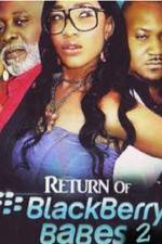Watch Return of BlackBerry Babes 2 M4ufreemovies