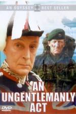 Watch An Ungentlemanly Act M4ufreemovies