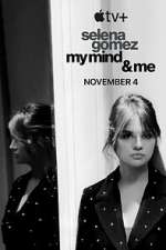 Watch Selena Gomez: My Mind & Me M4ufreemovies