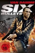 Watch 6 Bullets M4ufreemovies