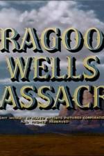 Watch Dragoon Wells Massacre M4ufreemovies