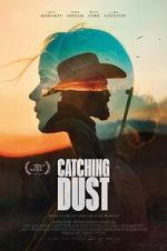 Watch Catching Dust M4ufreemovies