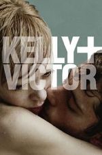 Watch Kelly + Victor M4ufreemovies