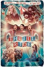Watch Thrill Ride M4ufreemovies