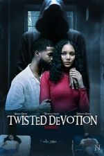 Watch Twisted Devotion M4ufreemovies
