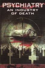 Watch Psychiatry An Industry of Death M4ufreemovies