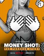 Watch Money Shot: The Pornhub Story M4ufreemovies
