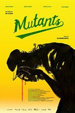 Watch Mutants M4ufreemovies