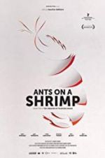 Watch Ants on a Shrimp M4ufreemovies