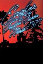 Watch Eagles: Live at the Capital Centre (March 1977) M4ufreemovies
