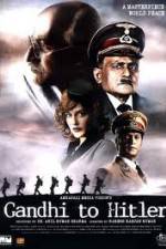 Watch Gandhi to Hitler M4ufreemovies