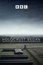 Watch How the Holocaust Began M4ufreemovies