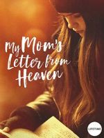 Watch My Mom\'s Letter from Heaven M4ufreemovies