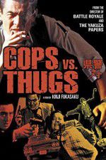 Watch Cops vs Thugs M4ufreemovies