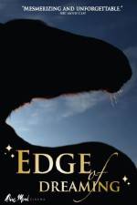 Watch The Edge of Dreaming M4ufreemovies