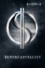 Watch Supercapitalist M4ufreemovies