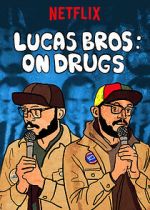 Watch Lucas Brothers: On Drugs (TV Special 2017) M4ufreemovies