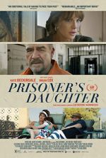 Watch Prisoner\'s Daughter M4ufreemovies