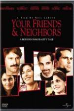 Watch Your Friends & Neighbors M4ufreemovies